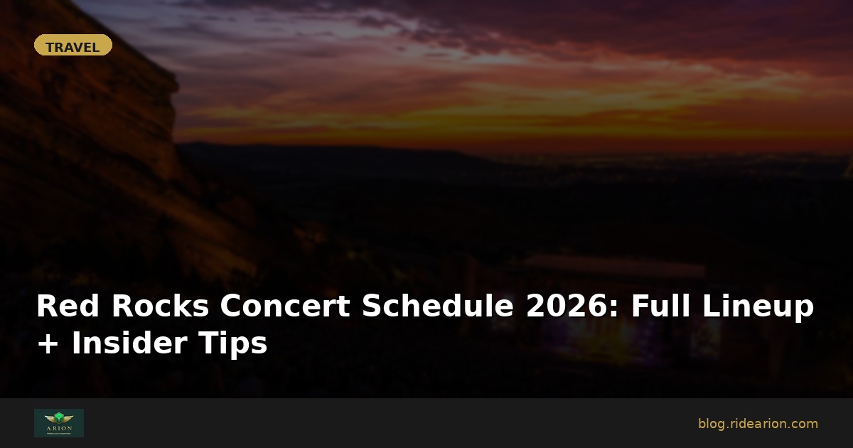 Red Rocks Concert Schedule 2026: Full Lineup + Insider Tips